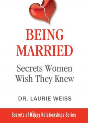 Cover of the book Being Married by Duane Simolke