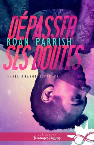 Book cover of Dépasser ses doutes