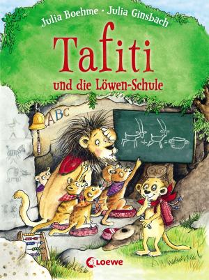 Cover of the book Tafiti und die Löwen-Schule by Anthony Horowitz