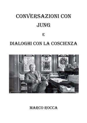 bigCover of the book Conversazioni con Jung e dialoghi con la coscienza by 