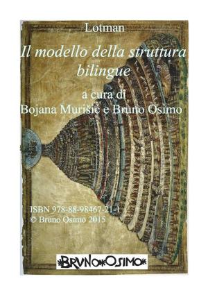 Cover of the book Il modello della struttura bilingue by The Tropic of Ideas