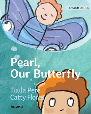 Cover of Pearl, Our Butterfly