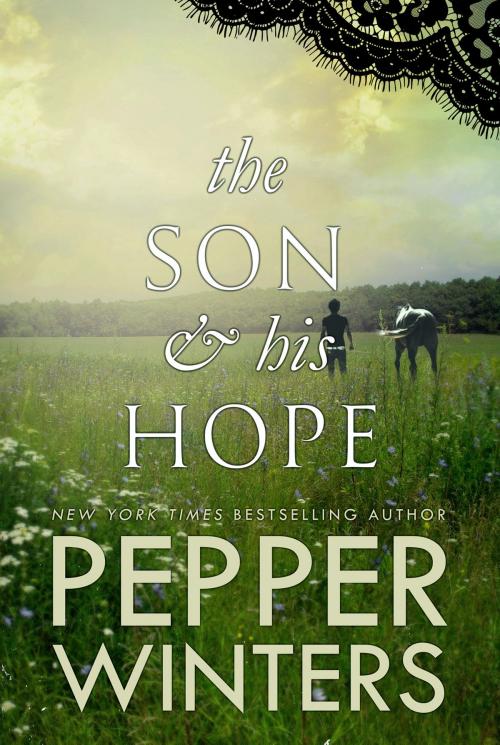 Cover of the book The Son & His Hope by Pepper Winters, Pepper Winters