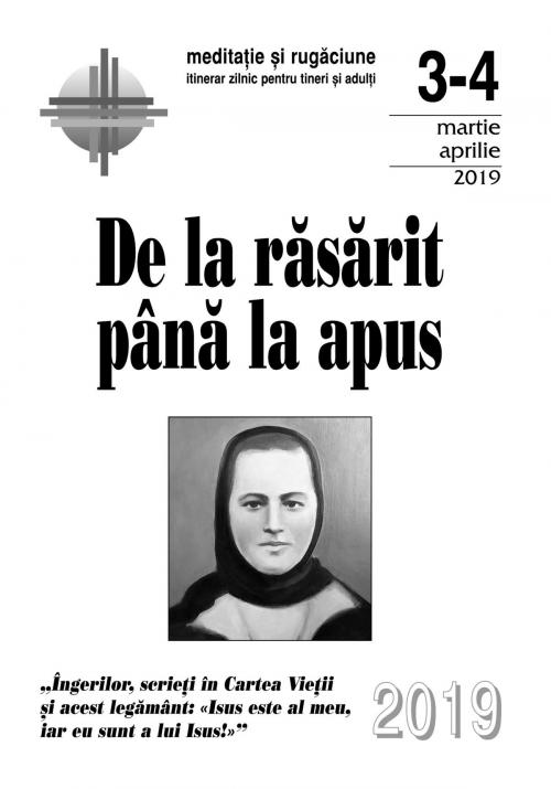 Cover of the book De la răsărit până la apus: martie-aprilie 2019 by Editura Presa Buna Iasi, Editura Presa Buna