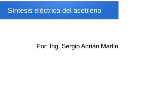 Cover of the book Sintesis eléctrica del acetileno by Sergio Martin, Sergio Adrián Martin