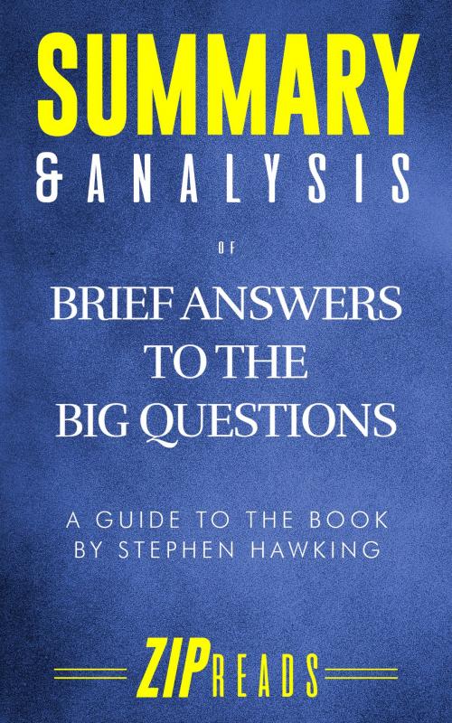 Cover of the book Summary & Analysis of Brief Answers to the Big Questions by ZIP Reads, ZIP Reads