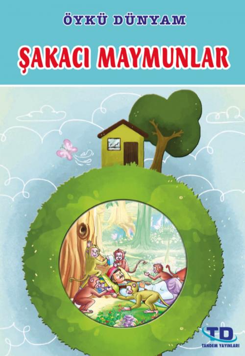 Cover of the book Şakacı Maymun by Tandem Yayıncılık, Tandem Yayıncılık