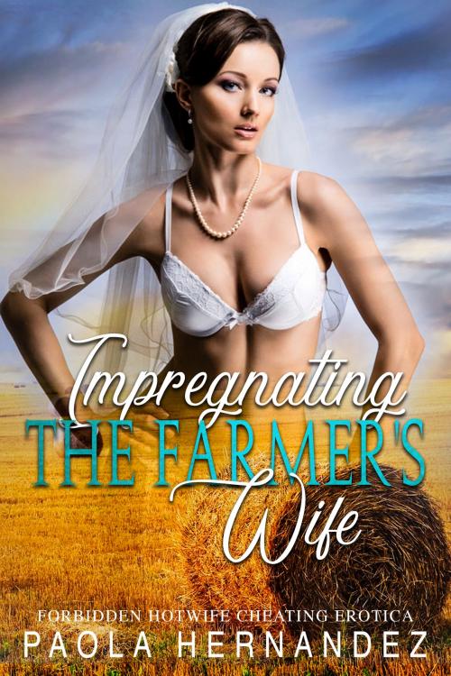 Cover of the book Impregnating The Farmer's Wife by Lovillia Hearst, 25 Ea