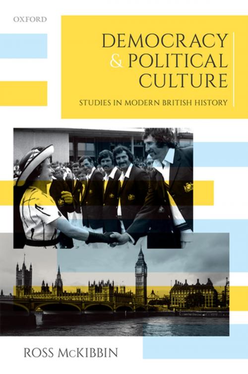 Cover of the book Democracy and Political Culture by Ross McKibbin, OUP Oxford