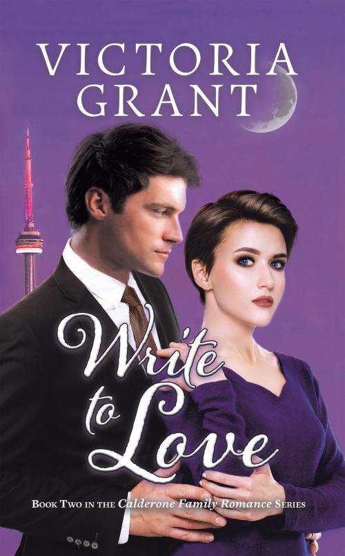 Cover of the book Write to Love by Victoria Grant, Tellwell Talent