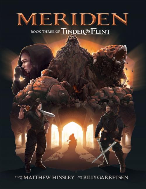 Cover of the book Meriden: Book 3 of Tinder & Flint by Matthew Hinsley, Billy Garretsen, Lulu.com