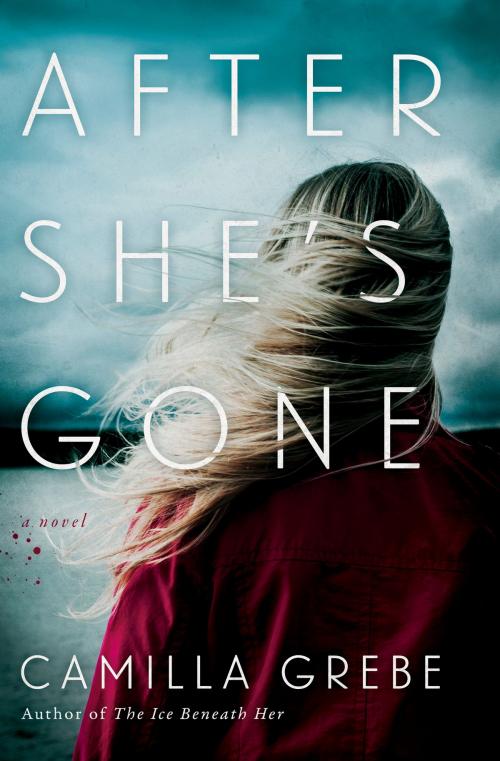 Cover of the book After She's Gone by Camilla Grebe, Random House Publishing Group