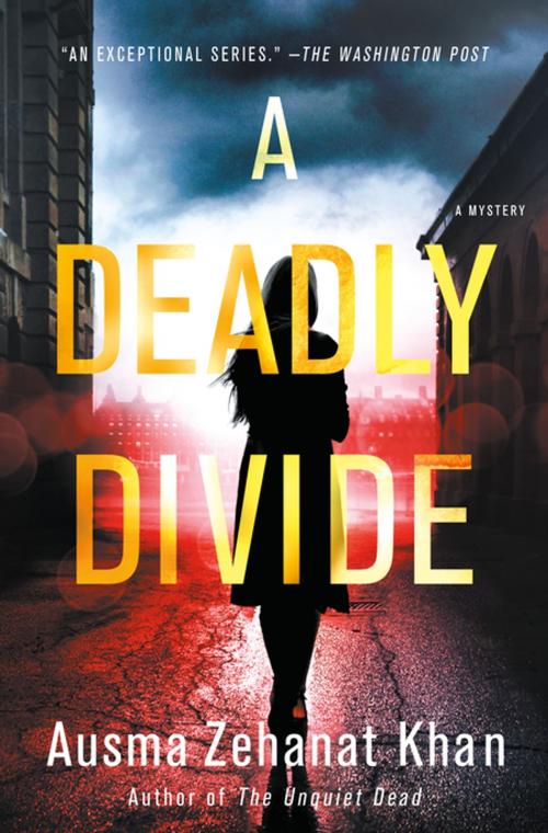 Cover of the book A Deadly Divide by Ausma Zehanat Khan, St. Martin's Press