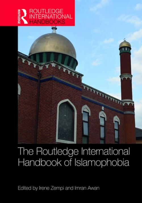 Cover of the book The Routledge International Handbook of Islamophobia by , Taylor and Francis