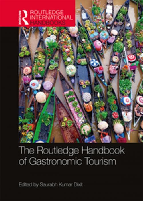 Cover of the book The Routledge Handbook of Gastronomic Tourism by , Taylor and Francis