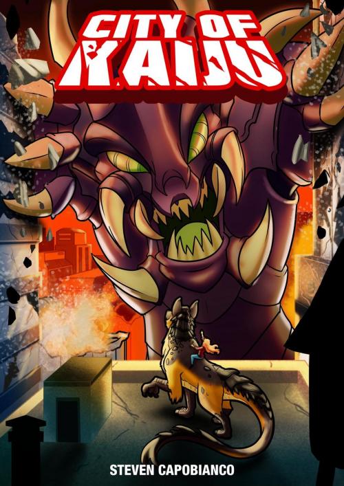 Cover of the book City of Kaiju by Steven Capobianco, Steven Capobianco