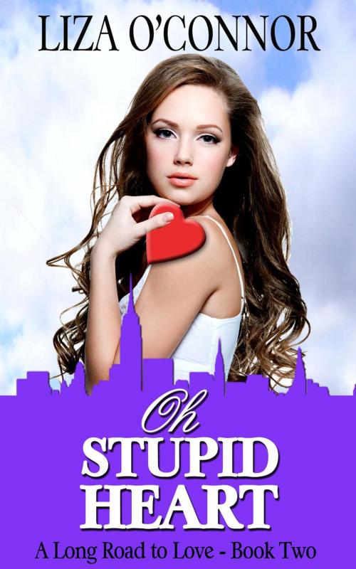 Cover of the book Oh Stupid Heart by Liza O'Connor, New Authors Online