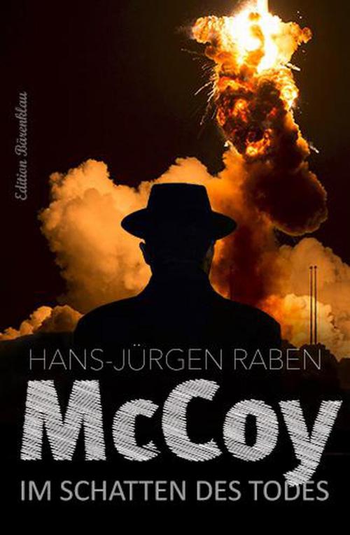 Cover of the book McCoy - im Schatten des Todes by Hans-Jürgen Raben, BEKKERpublishing