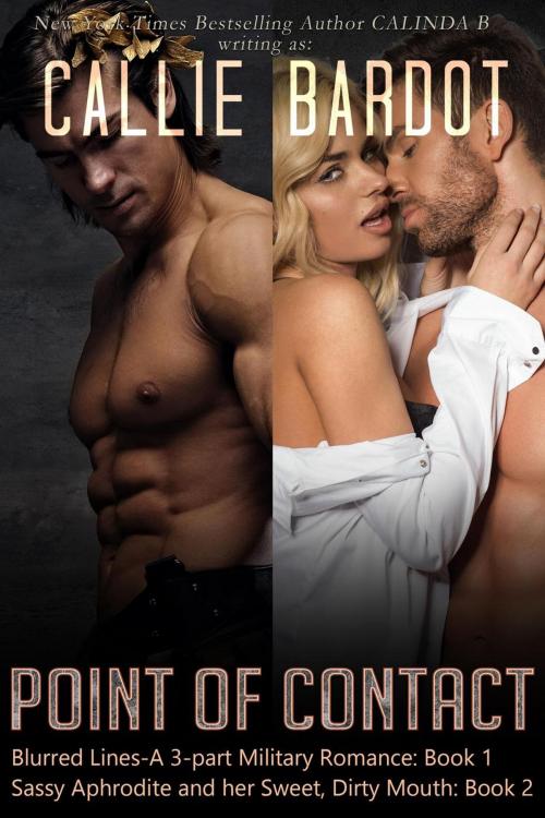 Cover of the book Boxed Set: Point of Contact Series, Books 1 & 2 by Callie Bardot, Calinda B