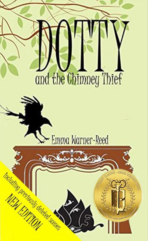Cover of the book DOTTY and the Chimney Thief by Emma Warner-Reed, Calendar House Press