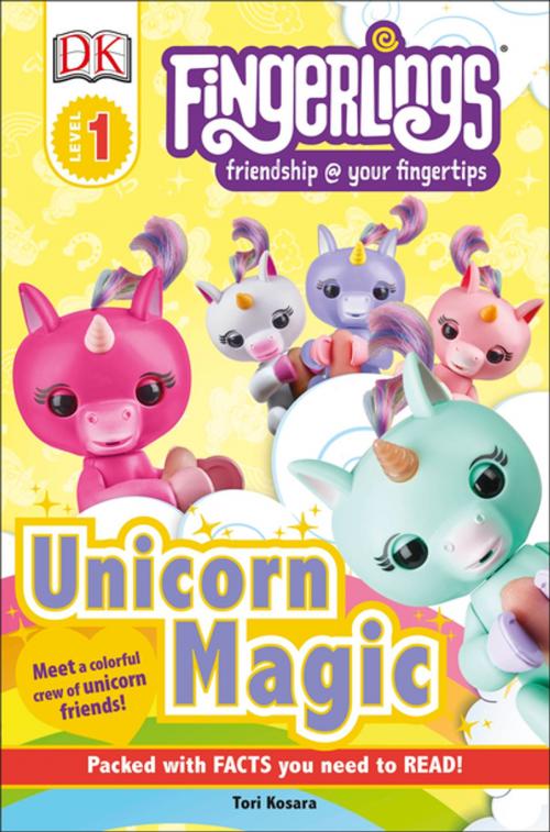 Cover of the book Fingerlings Unicorn Magic by Tori Kosara, DK Publishing