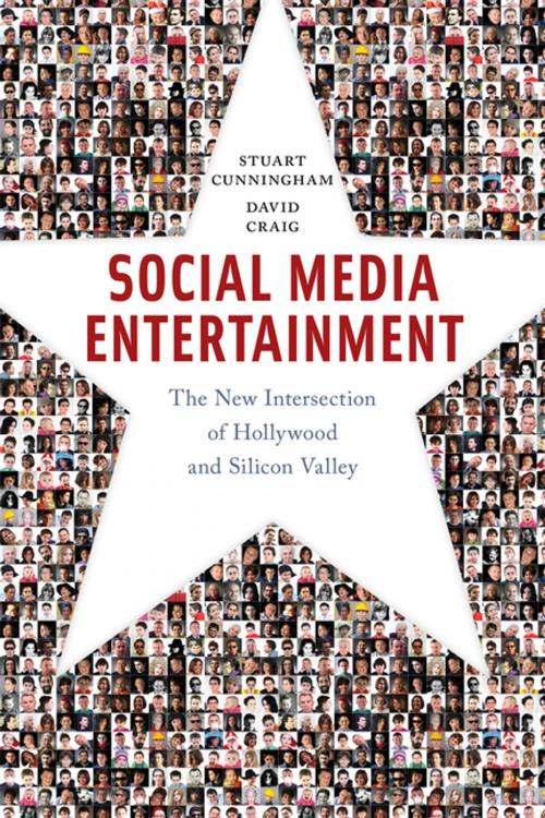 Cover of the book Social Media Entertainment by David Craig, Stuart Cunningham, NYU Press