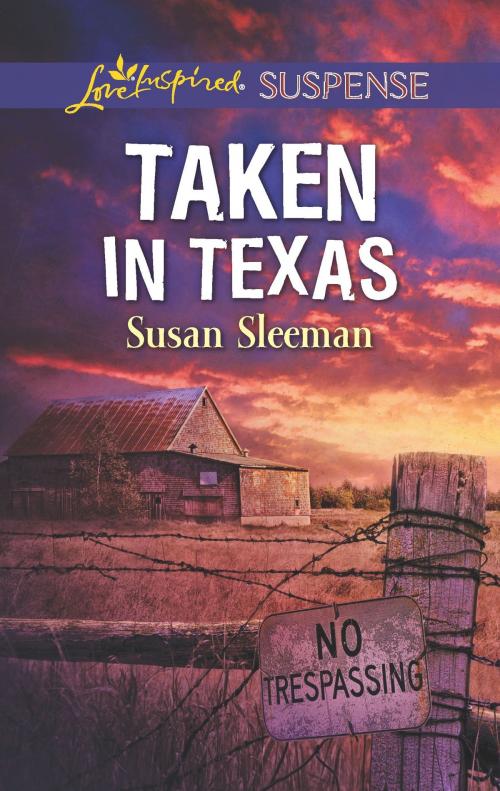 Cover of the book Taken in Texas by Susan Sleeman, Harlequin