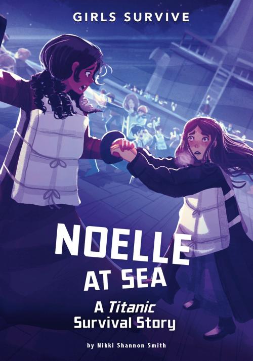 Cover of the book Noelle at Sea by Nikki Shannon Smith, Capstone