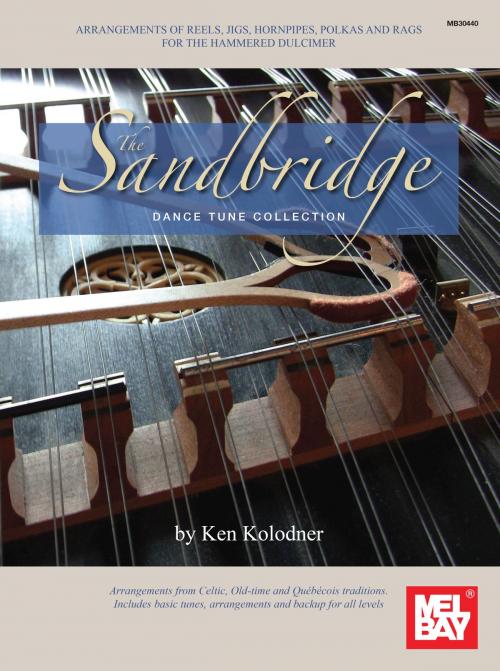 Cover of the book The Sandbridge Dance Tune Collection by Ken Kolodner, Mel Bay Publications, Inc.