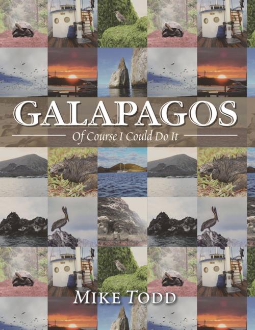 Cover of the book Galapagos by Mike Todd, Xlibris NZ