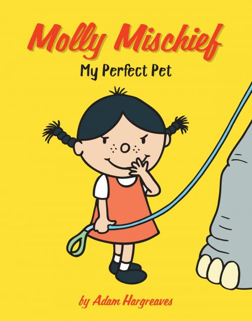 Cover of the book My Perfect Pet by Adam Hargreaves, Penguin Young Readers Group