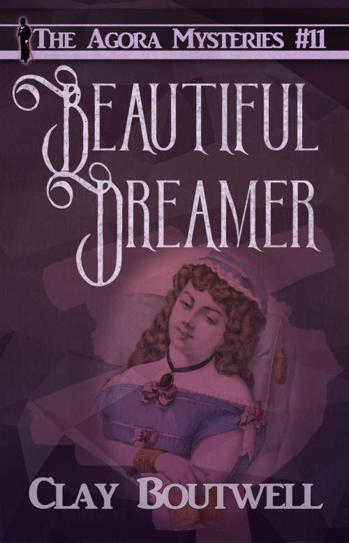 Cover of the book Beautiful Dreamer by Clay Boutwell, Clay Boutwell