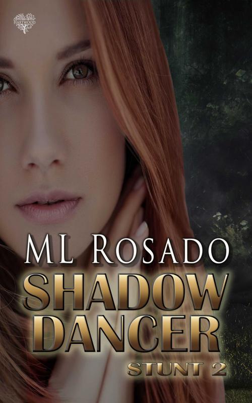 Cover of the book Shadow Dancer by M. L. Rosado, Hartwood Publishing