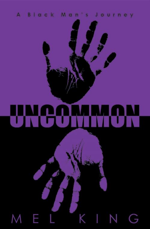 Cover of the book Uncommon by Mel King, URLink Print & Media, LLC