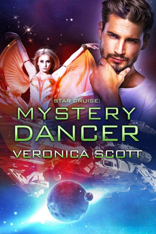 Cover of the book Star Cruise: Mystery Dancer by Veronica Scott, Jean D Walker