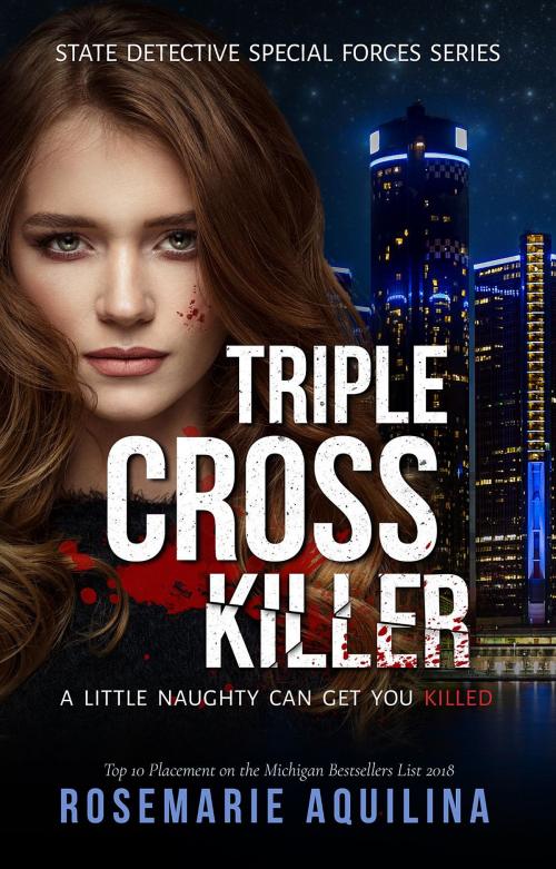 Cover of the book Triple Cross Killer by Rosemarie Aquilina, Rosemarie Aquilina