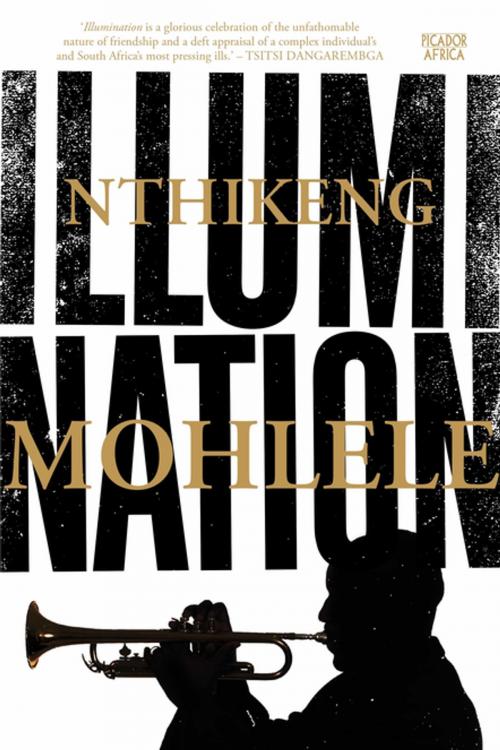 Cover of the book Illumination by Nthikeng Mohlele, Pan Macmillan SA