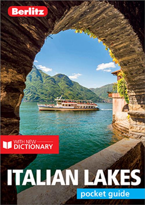 Cover of the book Berlitz Pocket Guide Italian Lakes (Travel Guide eBook) by Berlitz, Apa Publications