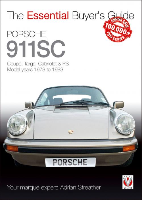 Cover of the book Porsche 911SC by Adrian Streather, Veloce Publishing Ltd