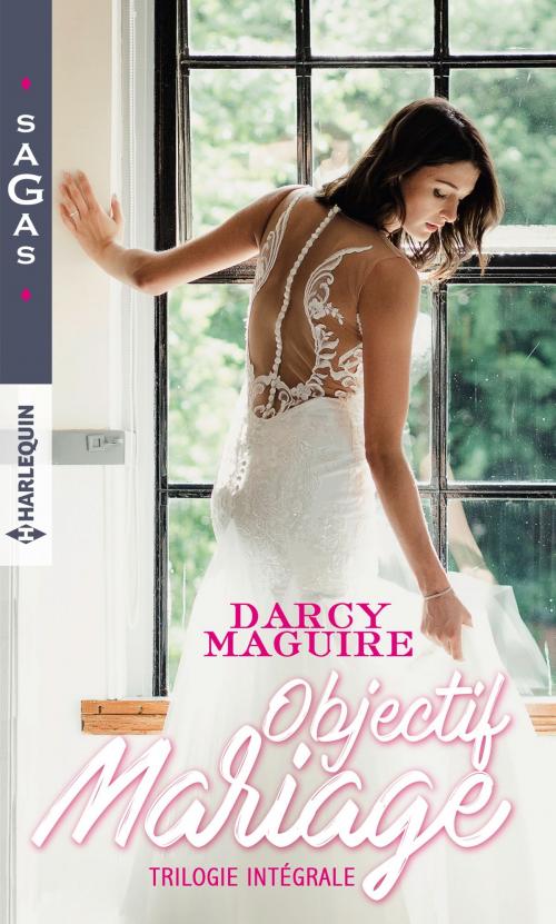 Cover of the book Objectif mariage by Darcy Maguire, Harlequin