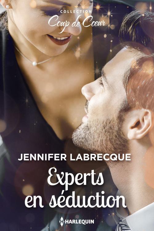 Cover of the book Experts en séduction by Jennifer LaBrecque, Harlequin