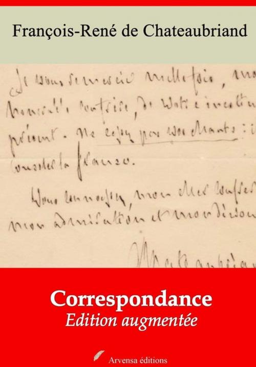 Cover of the book Correspondance – suivi d'annexes by François-René de Chateaubriand, Arvensa Editions
