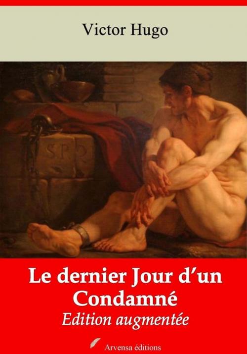 Cover of the book Le Dernier Jour d'un condamné – suivi d'annexes by Victor Hugo, Arvensa Editions