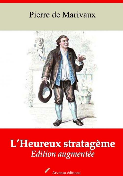 Cover of the book L'Heureux Stratagème – suivi d'annexes by Pierre de Marivaux, Arvensa Editions