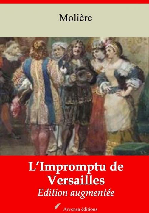 Cover of the book L'Impromptu de Versailles – suivi d'annexes by Molière, Arvensa Editions