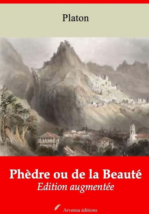 Cover of the book Phèdre ou de la Beauté – suivi d'annexes by Platon, Arvensa Editions