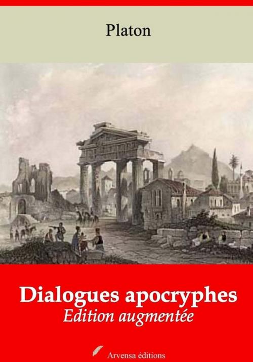 Cover of the book Dialogues apocryphes – suivi d'annexes by Platon, Arvensa Editions