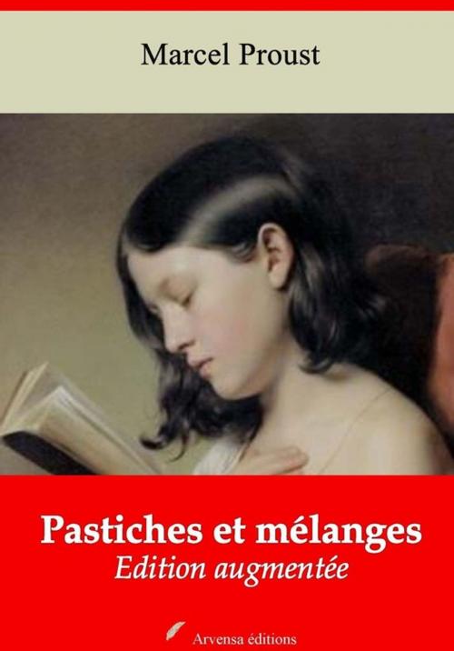 Cover of the book Pastiches et mélanges – suivi d'annexes by Marcel Proust, Arvensa Editions