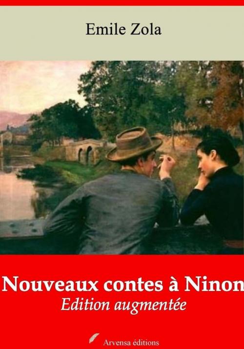 Cover of the book Nouveaux contes à Ninon – suivi d'annexes by Emile Zola, Arvensa Editions