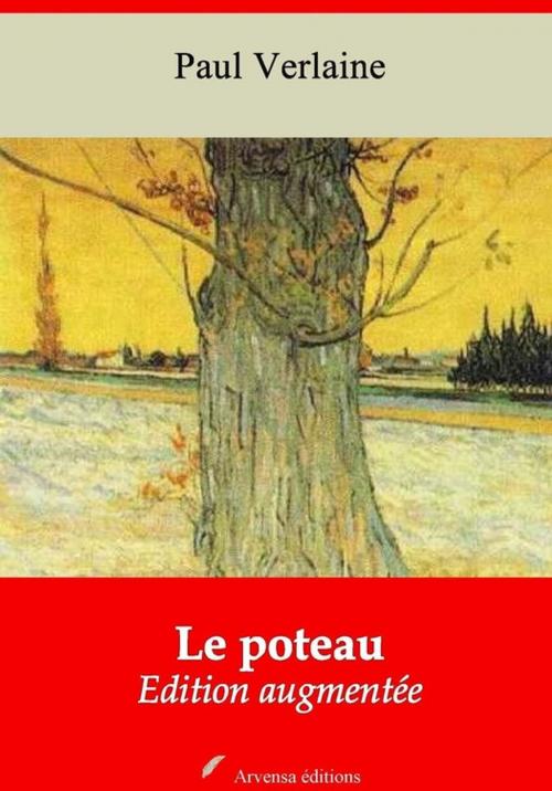 Cover of the book Le Poteau – suivi d'annexes by Paul Verlaine, Arvensa Editions